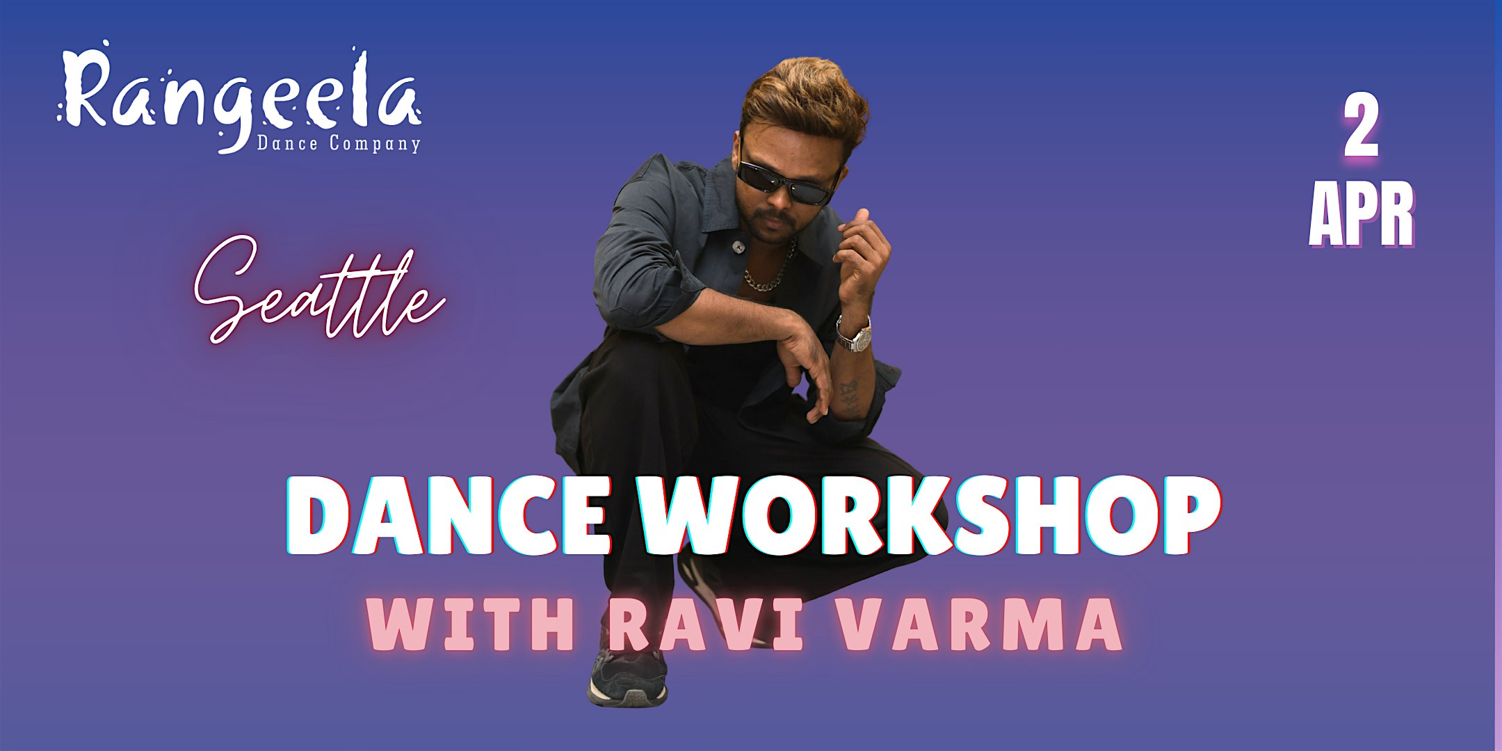 Dance Workshop with Ravi Varma (Seattle, WA)