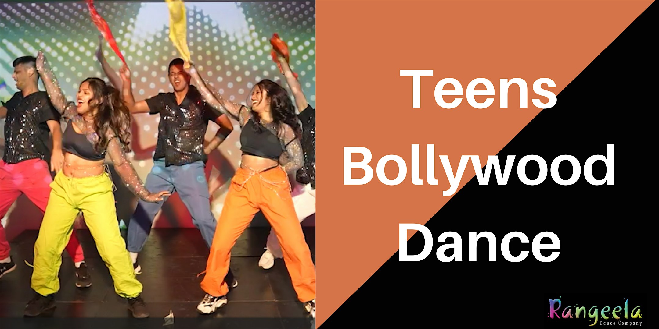 Teens Bollywood Dance with Rangeela – April – June 2026 (Los Angeles, CA)